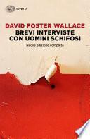 Brevi interviste con uomini schifosi