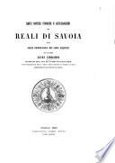 Brevi notizie storiche e genealogiche dei reali di Savoia, colla serie cronologica dei loro acquisti