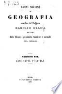 Brevi nozioni di geografia ad uso delle scuole ginnasiali, tecniche e normali del Regno compilate dal professore Basilio Diana