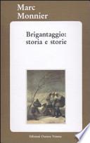 Brigantaggio: storia e storie