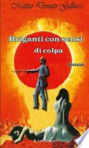 Briganti con sensi di colpa
