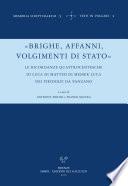 Brighe, affanni, volgimenti di Stato