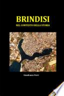 BRINDISI nel contesto della storia