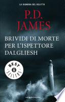 Brividi di morte per l'ispettore Dalgliesh