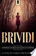 Brividi. Possibilità fuori da ogni zona di comfort