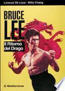 Bruce Lee Il Ritorno Del Drago