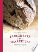 Bruschetta o scarpetta?