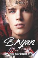Bryan - Fiori sull'Asfalto 4