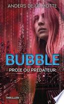 Bubble