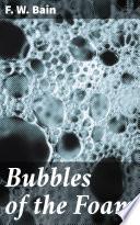 Bubbles of the Foam