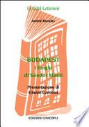 Budapest. I Luoghi di Sándor Márai