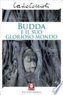 Budda e il suo glorioso mondo