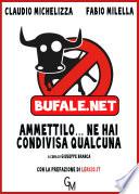 Bufale.net. Ammettilo, ne hai condivisa qualcuna