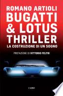 Bugatti & Lotus Thriller