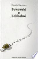 Bukowski e babbaluci