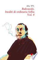 Bukowski. Inediti di ordinaria follia –