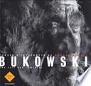 Bukowski. Una vita per immagini
