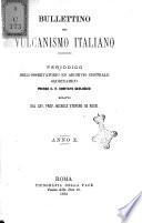 Bullettino del vulcanismo italiano periodico geologico ed archeologico per l'osservazione e la storia..