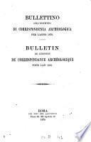 Bullettino dell'Instituto di Corrispondenza Archeologica