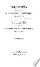 Bullettino dell'Instituto di corrispondenza archeologica