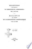 Bullettino dell'Instituto di corrispondenza archeologica per l'anno..