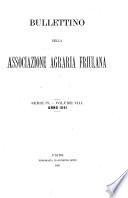 Bullettino della Associazione agraria friulana