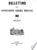 Bullettino della associazione agraria Friulana