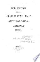 Bullettino della Commissione archeologica comunale di Roma