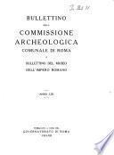Bullettino della Commissione archeologica comunale di Roma