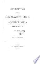 Bullettino della Commissione archeologica comunale di Roma