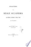 Bullettino della reale Accademia di scienze, lettere e belle arti di Palermo