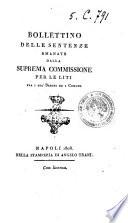 Bullettino delle sentenze emanate dalla Suprema commissione per le liti fra i già baroni ed i comuni
