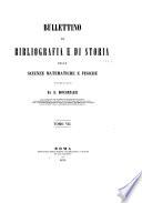 Bullettino di bibliografia e di storia delle science matematiche e fisiche