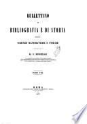 Bullettino di bibliografia e di storia delle scienze matematiche e fisiche