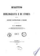 Bullettino di bibliografia e di storia delle scienze matematiche e fisiche