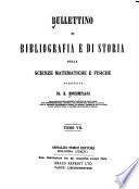 Bullettino di bibliografia e di storia delle scienze matematiche e fisiche