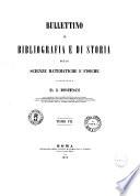 Bullettino di bibliografia e di storia delle scienze matematiche e fisiche