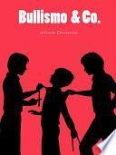 Bullismo & Co.