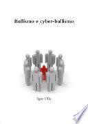 Bullismo e cyber-bullismo