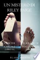 Bundle dei Misteri di Riley Paige: Omicidi casuali (#16) e Il killer di Halloween (#17)