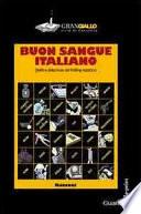 Buon sangue italiano. Delitti e detectives del thrilling nostrano