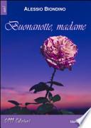 Buonanotte Madame