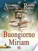 Buongiorno Miriam