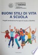 Buoni stili di vita a scuola. Progetti territoriali da Più Sport @ Scuola a DEDIPAC