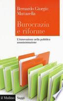 Burocrazia e riforme. L'innovazione nella pubblica amministrazione