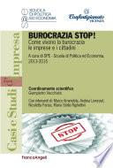 Burocrazia stop! Come vivono la burocrazia le imprese e i cittadini