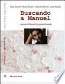 Buscando a Manuel. La storia di Manuel Gonçalves Granada