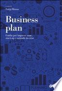Business plan. Guida per imprese sane, start-up e aziende in crisi