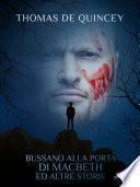 Bussano alla porta di Macbeth ed altre storie