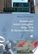 Bussola per lettori coraggiosi: Moby Dick di Herman Melville